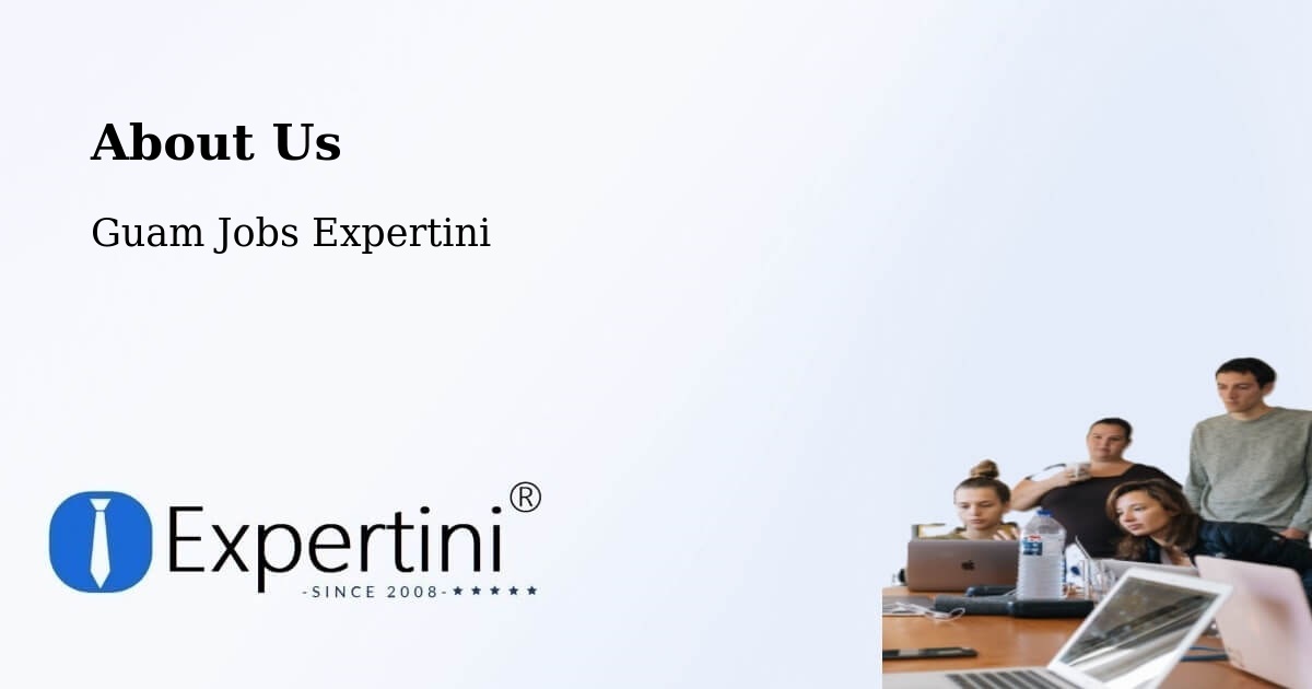 About Expertini Recruitment Platform  – Tamuning - Tamuning, Guam Jobs Expertini