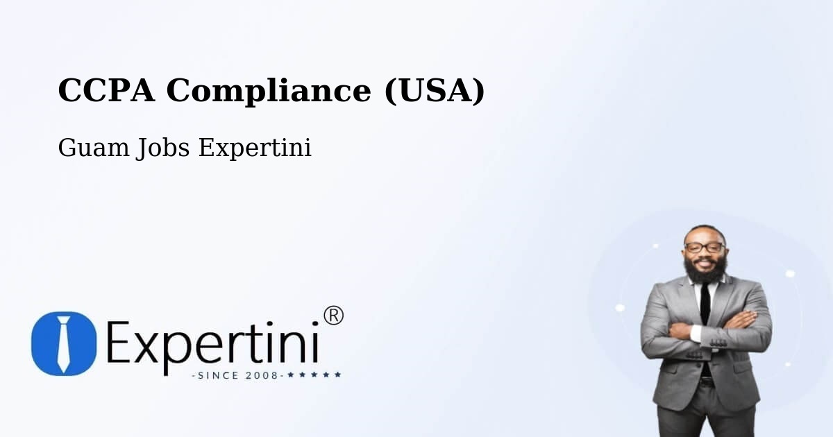 CCPA Privacy Rights & Compliance Notice – Tamuning - Guam Jobs Expertini