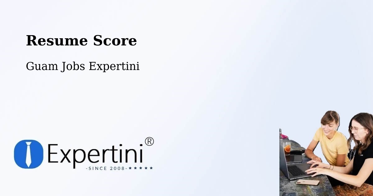 Resume Score & Job Description Match Tool – Tamuning - Guam Jobs Expertini