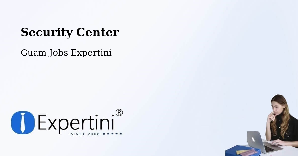 Security & Compliance – Tamuning - Guam Jobs Expertini