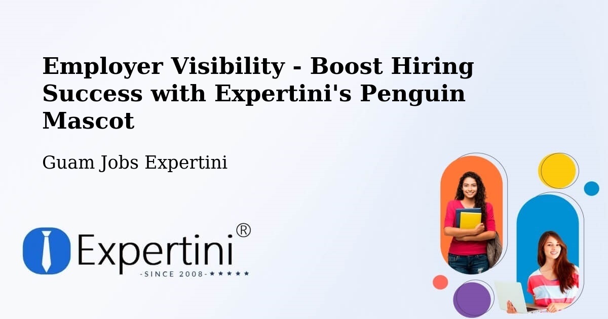 CV and Resume Visibility Optimization – Tamuning - Guam Jobs Expertini